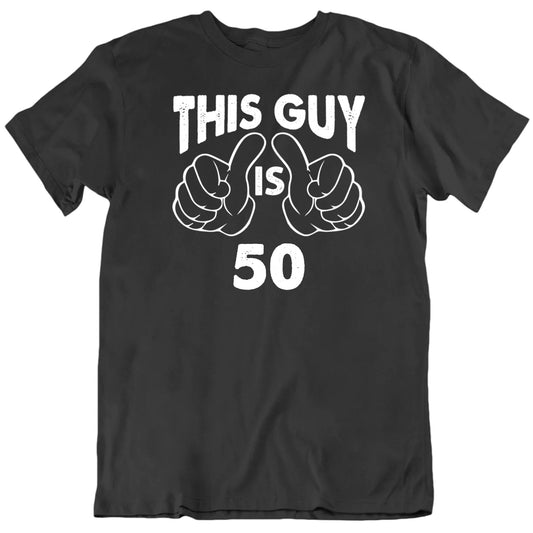 This Guy Is Custom Age Birthday Unisex Premium Quality Gift T shirt