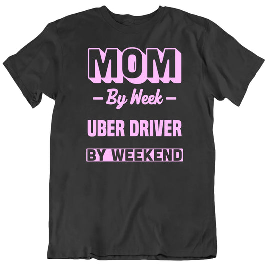 Customizable Mom by Week Custom Occupation By Weekend Job Title Premium Quality Unisex Mother's Day Gift T shirt