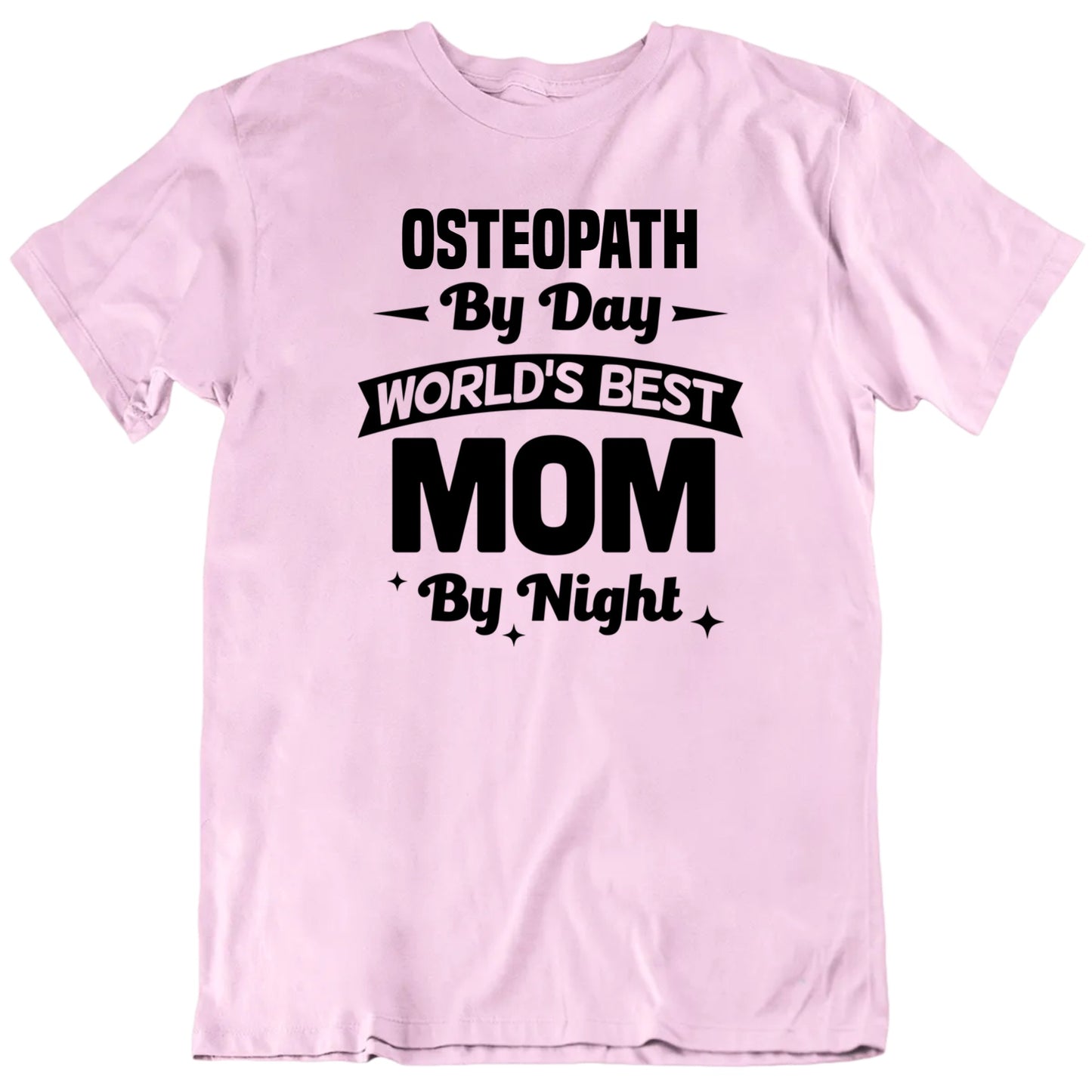 Customizable Custom Job Title By Day World's Best Mom By Night Premium Quality Unisex Mother's Day Gift T shirt