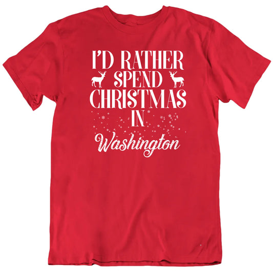 Customizable I'd Rather Spend Christmas In Favorite Place Personalized Premium Quality Unisex Gift T Shirt