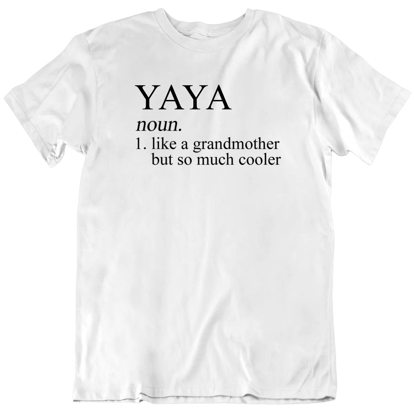 Customizable Custom Grandma Name Like a Grandma But Cooler Personalized Definition Mother's Day Premium Quality Unisex Gift T shirt