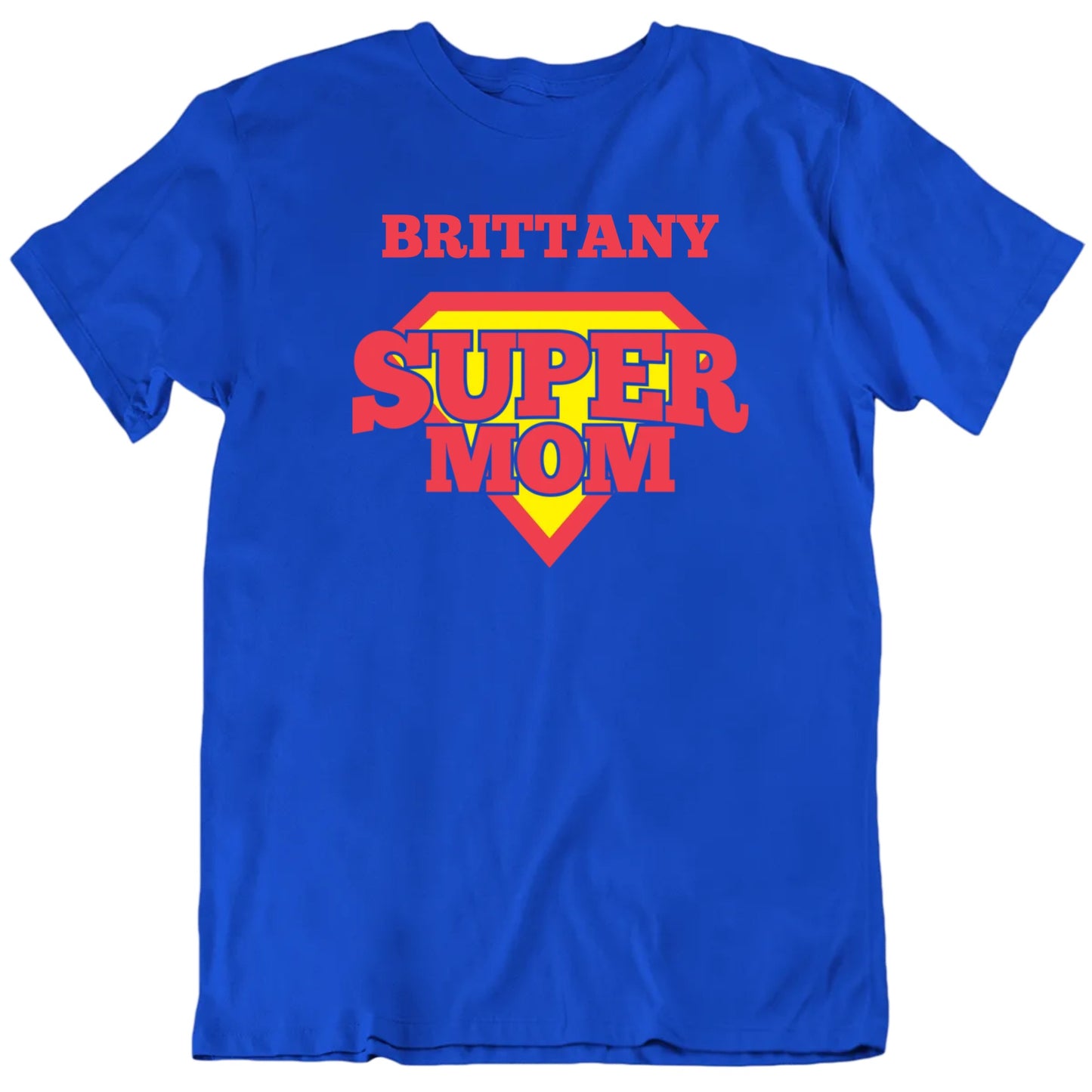 Customizable Super Mom Custom Name Personalized Mother's Day Premium Quality Unisex Gift T shirt