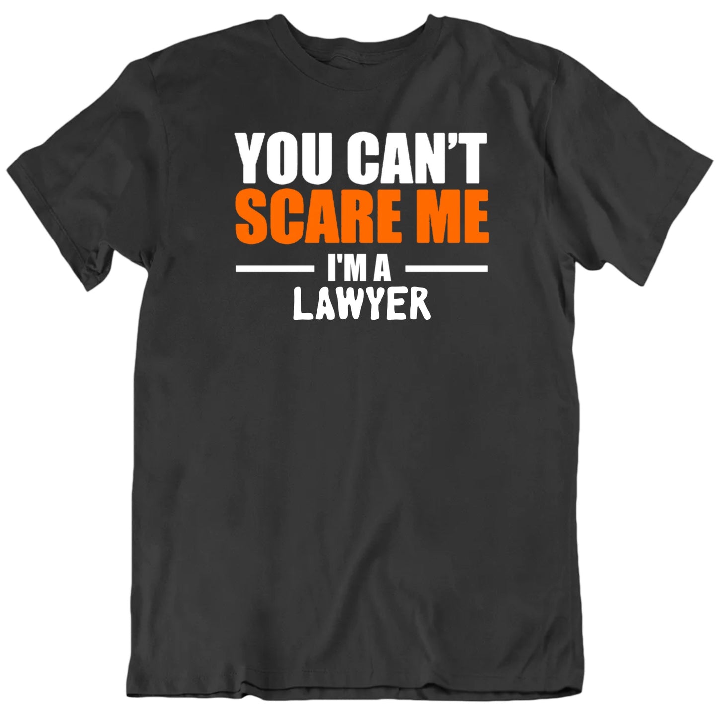 Customizable You Can't Scare Me I'm A Custom Job Title Occupation Personalized Premium Quality Unisex Gift T Shirt